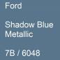 Preview: Ford, Shadow Blue Metallic, 7B / 6048.
